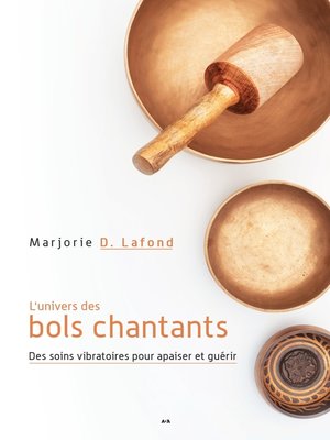 cover image of L'univers des bols chantants